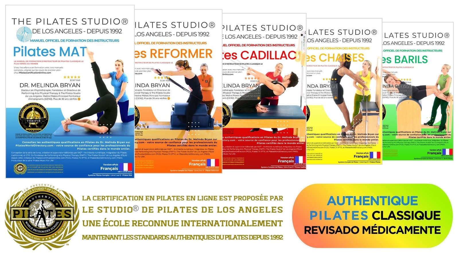 Manuels d'Instructeur de Pilates en Français par Dr. Melinda Bryan – Système Classique (Mat, Reformer, Cadillac, Chaises, Barils), Vérifié Médicalement depuis 1992 | PCO