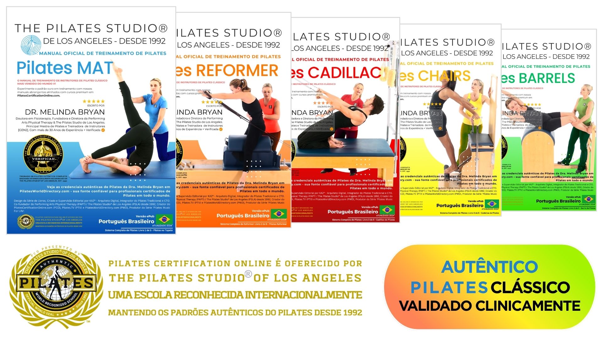Manual de Instrutor de Pilates em Português by Dr. Melinda Bryan – Sistema Clássico (Mat, Reformer, Cadillac, Chairs, Barrels), Verificado Medicamente desde 1992 | PCO